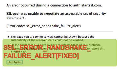 ssl_error_handshake_failure_alert|what does ssl error mean.